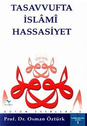 Tasavvufta İslami Hassasiyet - Rağbet Yayınları