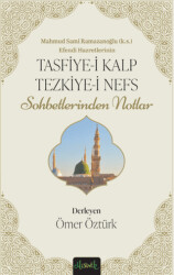 Tasfiye-i Kalb ve Tezkiye-i Nefs - Misvak Neşriyat Yayınevi