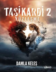 Taşikardi 2 - Yüzleşme - Şad Yayınları