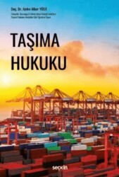 Taşıma Hukuku - Seçkin Yayıncılık