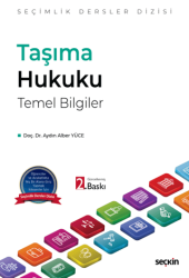 Taşıma Hukuku Temel Bilgiler - Seçkin Yayıncılık