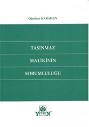 Taşınmaz Malikinin Sorumluluğu - Yetkin Yayınları