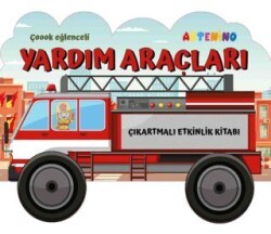 Taşıtlar Serisi - Yardım Araçları Çıkartmalı Etkinlik Kitabı - Artenino Yayıncılık