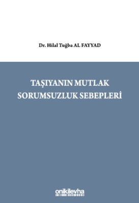 Taşıyanın Mutlak Sorumsuzluk Sebepleri - 1
