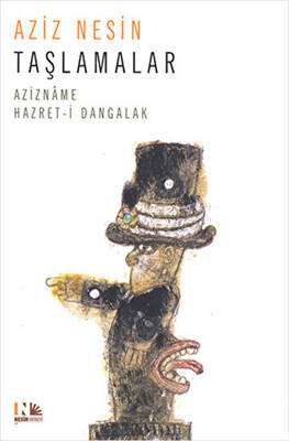 Taşlamalar - Azizname Hz. Dangalak - 1