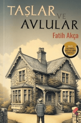 Taşlar ve Avlular - Klaros Yayınları