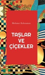 Taşlar ve Çiçekler - 1