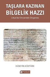 Taşlara Kazınan Bilgelik Hazzı - Likya’da Oinoandalı Diogenes - Akıl Çelen Kitaplar