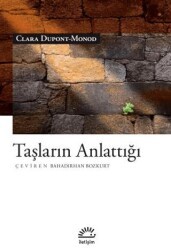 Taşların Anlattığı - İletişim Yayınevi
