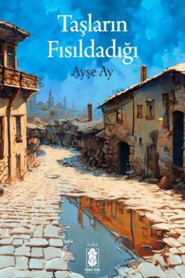 Taşların Fısıldadığı - 1