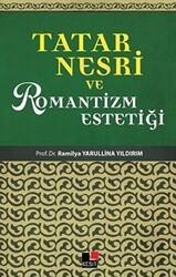 Tatar Nesri ve Romantizm Estetiği - Kesit Yayınları