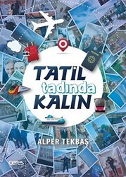 Tatil Tadında Kalın - Ceres Yayınları