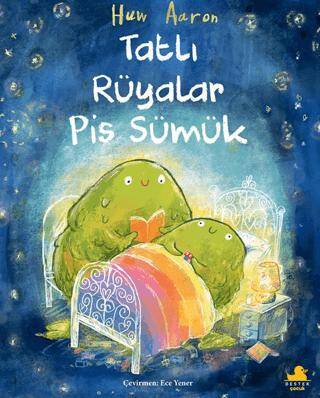 Tatlı Rüyalar Pis Sümük - 1