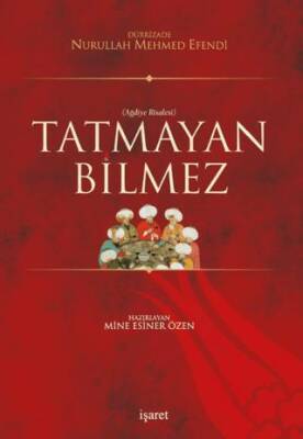 Tatmayan Bilmez - 1