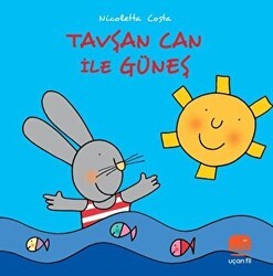 Tavşan Can ile Güneş - Uçan Fil Yayınları