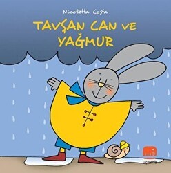 Tavşan Can ve Yağmur - Uçan Fil Yayınları