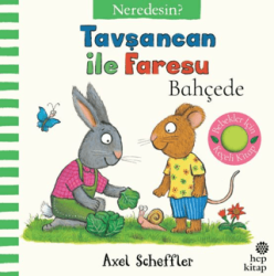 Tavşancan İle Faresu Bahçede – Neredesin? - Hep Kitap