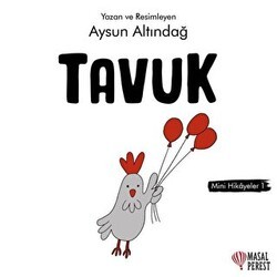 Tavuk - Mini Hikayeler 1 - Masalperest
