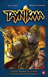 Taynikma - 7. Kitap Henzel`in Tuzağı ve 8. Kitap Gölgeler Ormanı - Beyaz Balina Yayınları