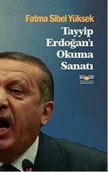 Tayyip Erdoğan`ı Okuma Sanatı - Tanyeri Kitap