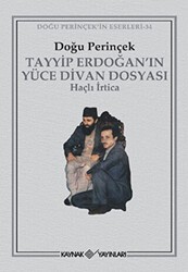 Tayyip Erdoğan’ın Yüce Divan Dosyası - Kaynak Yayınları