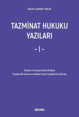 Tazminat Hukuku Yazıları - I - - 1