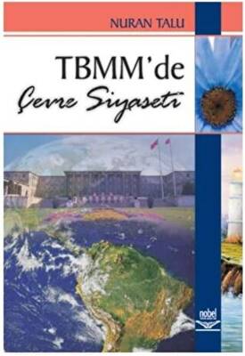 TBMM’de Çevre Siyaseti - 1