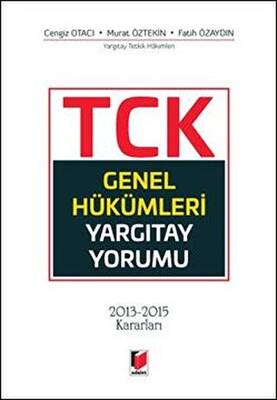 TCK Genel Hükümleri Yargıtay Yorumu - 1