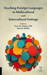 Teaching Foreign Languages in Multicultural and Intercultural Settings - Akademisyen Kitabevi