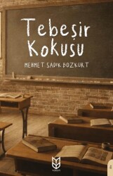 Tebeşir Kokusu - 1