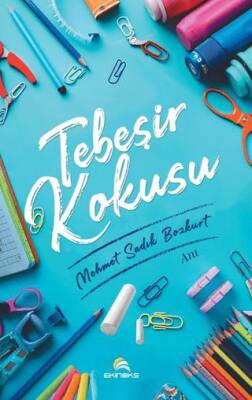 Tebeşir Kokusu - 1