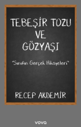Tebeşir Tozu ve Gözyaşı - Vova Yayınları