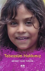 Tebessüm Hakkımız - Akıl Fikir Yayınları