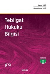 Tebligat Hukuku Bilgisi - Seçkin Yayıncılık