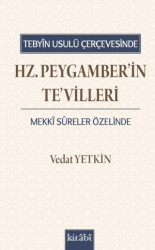 Tebyin Usulü Çerçevesinde Hz. Peygamberin Tevilleri - Kitabi Yayınevi
