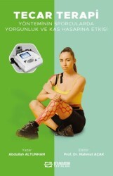 Tecar Terapi Yönteminin Sporcularda Yorgunluk ve Kas Hasarına Etkisi - Efe Akademi Yayınları