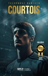 Tecrübeli Eldiven - Thibaut Courtois - Gece Kitaplığı