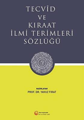 Tecvid ve Kıraat İlmi Terimleri Sözlüğü - 1
