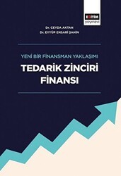Tedarik Zinciri Finansı - Eğitim Yayınevi - Bilimsel Eserler