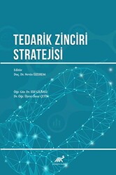 Tedarik Zinciri Stratejisi - Paradigma Akademi Yayınları