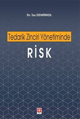 Tedarik Zinciri Yönetiminde Risk - 1