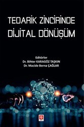 Tedarik Zincirinde Dijital Dönüşüm - Ekin Basım Yayın