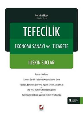 Tefecilik, Ekonomi Sanayi ve Ticarete İlişkin Suçlar - 1