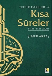 Tefsir Dersleri 2 : Kısa Sureler - Çıra Yayınları