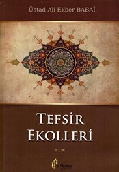 Tefsir Ekolleri 2. Cilt - el-Mustafa Yayınları