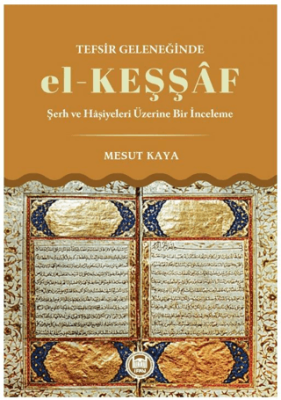 Tefsir Geleneğinde el-Keşşaf - 1