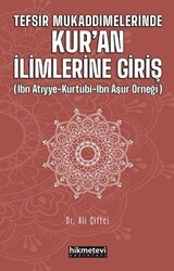 Tefsir Mukaddimelerinde Kur`an İlimlerine Giriş - Hikmetevi Yayınları