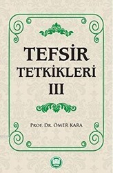 Tefsir Tetkikleri 3 - Marmara Üniversitesi İlahiyat Fakültesi Vakfı