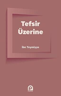 Tefsir Üzerine - 1