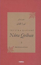 Tefsira Qur`ane Nura Qelban Cilt: 5 - Nubihar Yayınları